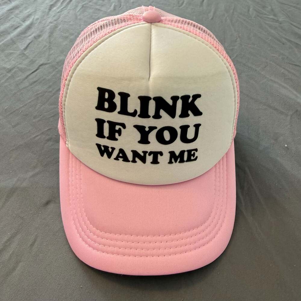 Blink If You Want Me Pink Trucker Hat Snapback Funny Graphic Cap